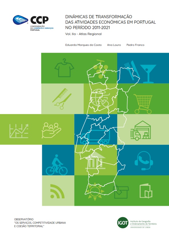 Dinâmicas de Transformação das Atividades Económicas em Portugal, 2011-2021 Vol. 2B Atlas Municipal